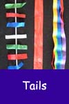 Tails and Streamers